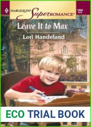 Leave It to Max (Harlequin Superromance No. 1004)