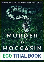 Murder By Moccasin (Wade Dalton And Sam Cates Mysteries, #2)