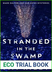 Stranded In The Swamp (Wade Dalton And Sam Cates Mysteries, #3)