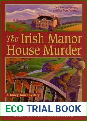 The Irish Manor House Murder (Torrey Tunet #2)
