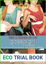 Take a Chance on Me (Gossip Girl: The Carlyles, #3)