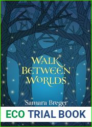 Walk Between Worlds