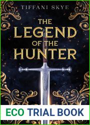 The Legend of the Hunter