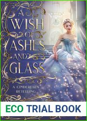 A Wish of Ashes and Glass
