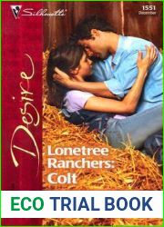 Lonetree Ranchers: Colt (Lonetree Ranchers, #3)