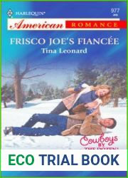 Frisco Joe|s Fiancee (Cowboys by the Dozen, #1)