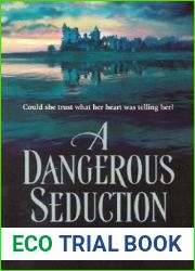 A Dangerous Seduction