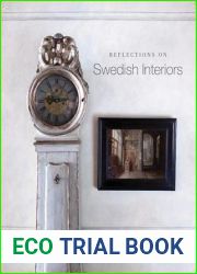 Reflections on Swedish Interiors