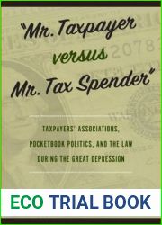 and quot;Mr. Taxpayer versus Mr. Tax Spender and quot;