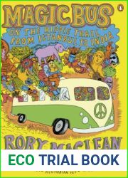 Magic Bus: On the Hippie Trail from Istanbul to India