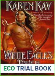 White Eagle|s Touch (Blackfoot Warriors #2)