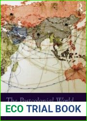 The Postcolonial Worldby Jyotsna G. Singh, David D. Kim
