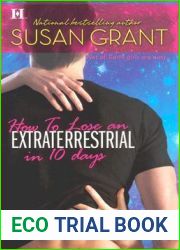 How to Lose an Extraterrestrial in 10 Days (Otherworldly Men, #3)