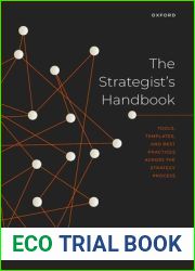 The Strategist|s Handbook: Tools, templates, and best practices across the strategy process