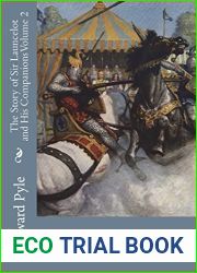 The Story of Sir Launcelot and His Companions Volume 2