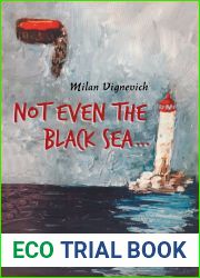 Not Even the Black Sea…