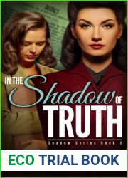 In the Shadow of Truth (Shadow, #3)