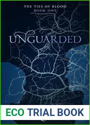 Unguarded: An utterly gripping WW2 novel (The Ties Of Blood Book 1)