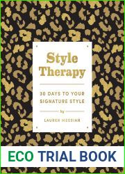 Style Therapy: 30 Days to Your Signature Style