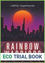 Rainbow Warriors: Stories of LGBTQ+ Superheroes