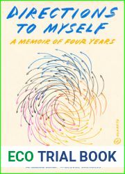 Directions to Myself: A Memoir of Four Years