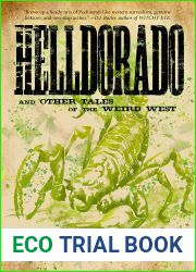 Helldorado: and other tales of the Weird West (Dark Trails Saga Book 5)