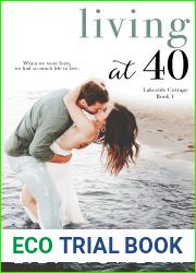 Living at 40 (Lakeside Cottage, #1)