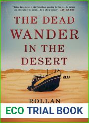 The Dead Wander in the Desert