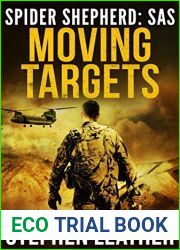 Moving Targets: An Action-Packed Spider Shepherd SAS Novel (Spider Shepherd: SAS Book 2)