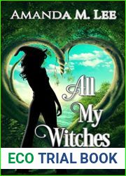 All My Witches (Wicked Witches of the Midwest Fantasy #5)
