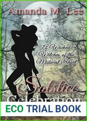 A Solstice Celebration (Wicked Witches of the Midwest Shorts, #7)