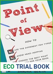 Point of View: How to use the different POV types, avoid head-hopping, and choose the best point of view for your book (Writers| Guide Series)