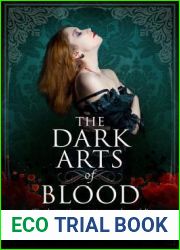 The Dark Arts of Blood (Blood Wine, #4)