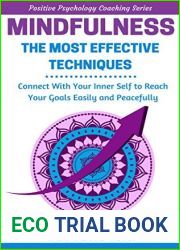 Mindfulness: The Most Effective Techniques: Connect With Your Inner Self To Reach Your Goals Easily and Peacefully