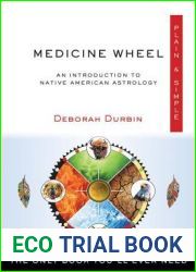Medicine Wheel Plain and Simple: The Only Book You|ll Ever Need (Plain and Simple Series)