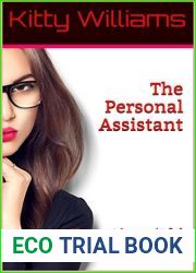 The Personal Assistant: The past is a painful place.