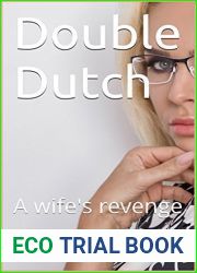 Double Dutch: A wife|s revenge