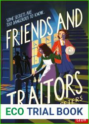 Friends and Traitors
