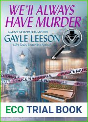 We|ll Always Have Murder: A Movie Memorabilia Mystery (Movie Memorabilia Series Book 1)