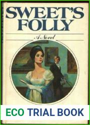 Sweet|s Folly: A novel