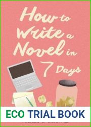 How to Write a Novel in 7 Days