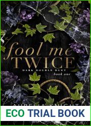 Fool Me Twice (Dark Double Duet #1)