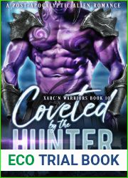 Coveted by the Hunter: A Post-Apocalyptic Alien Romance (Xarc|n Warriors Book 10)