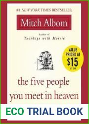 The Five People You Meet in Heaven: A Fable