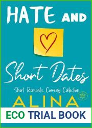 Hate and Short Dates: A Romantic Comedy Collection (The Manhattan Svenssons)