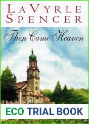 Then Came Heaven