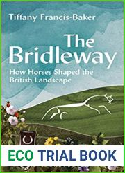 The Bridleway: How Horses Shaped the British Landscape