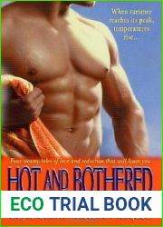 Hot and Bothered