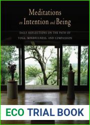 Meditations on Intention and Being: Daily Reflections on the Path of Yoga, Mindfulness, and Compassion (Anchor Books Original)