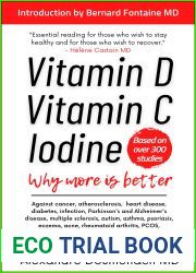 Vitamin D Vitamin C Iodine: Why more is better